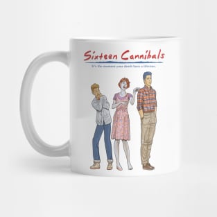 Sixteen Cannibals Mug